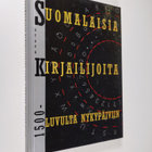 Risto (toim.) Rantala : Suomalaisia kirjailijoita 1500-lu... - pikkukuva 1