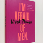 Vivek Shraya : I'm afraid of men - pikkukuva 1