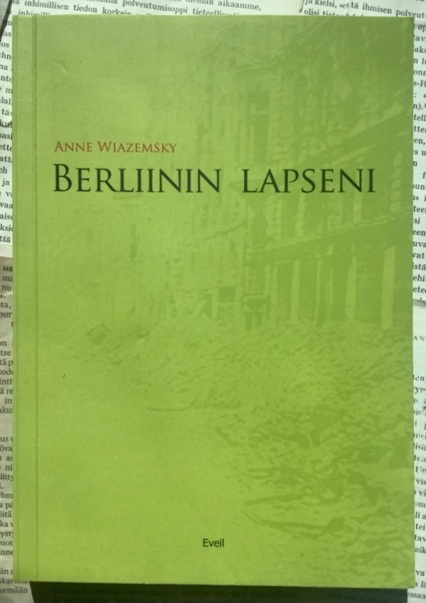 Anne Wiazemsky - Berliinin lapseni (nid.)