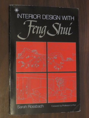 Sarah Rossbach: Interior Design with Feng Shui