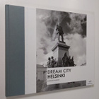 Dietmar Tallroth : Dream city : Helsinki - pikkukuva 1