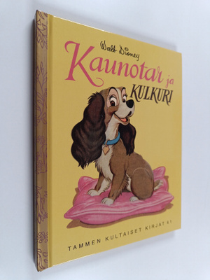 Walt Disney ym. : Kaunotar ja Kulkuri