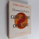 Chin-Ning Chu : Hemmeligheden ved at gore mindre og opnå ... - pikkukuva 1