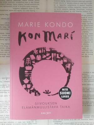 Marie Kondo - Kon Mari: siivouksen elämänmullistava taika