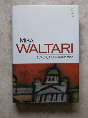 Mika Waltari: Surun ja ilon kaupunki, sid.