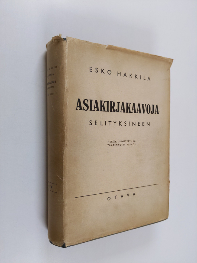Esko Hakkila : Asiakirjakaavoja selityksineen