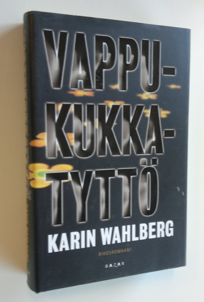 Karin Wahlberg : Vappukukkatyttö