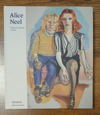 Alice Neel - Modernin Elämän Maalari