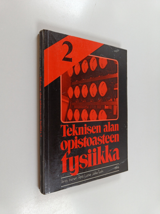 Pentti Inkinen : Teknisen alan opistoasteen fysiikka 2