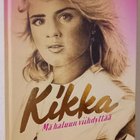 Raija Pelli : Kikka - Mä haluun viihdyttää (2020) - pikkukuva 1
