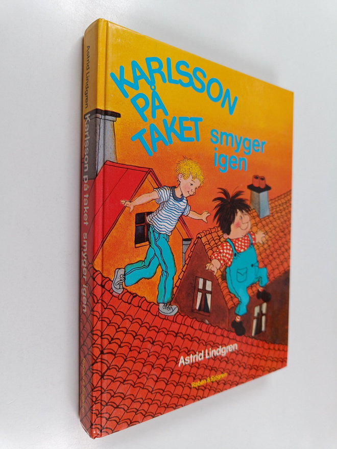 Astrid Lindgren : Karlsson på taket smyger igen