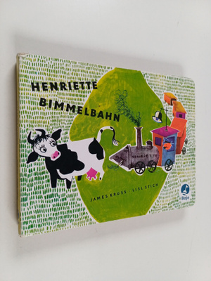 James Kruss : Henriette Bimmelbahn
