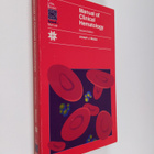 Joseph J. Mazza : Manual of Clinical Hematology - pikkukuva 1