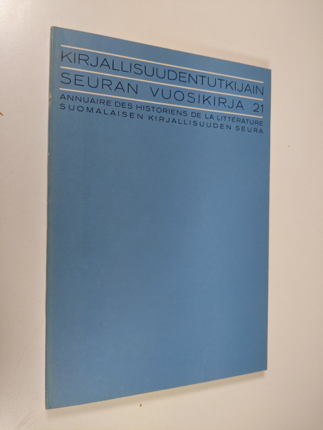 Kirjallisuudentutkijain seuran vuosikirja 21