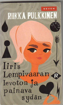 Riikka Pulkkinen : Iiris Lempivaaran levoton ja painava sydä