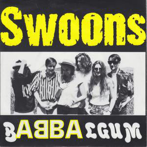 Swoons - Babbalgum 7" Vinyyli