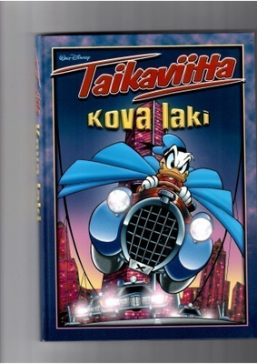 AKU ANKKA: Taikaviitta - Kova laki