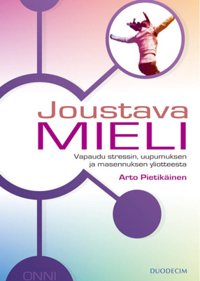 Arto Pietikäinen: Joustava mieli