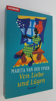 Marita van der Vyver : Von Liebe und Lugen : roman