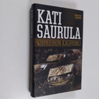 Kati Saurula : Koiruohon kaupunki - pikkukuva 1