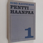 Eino Kauppinen : Pentti Haanpää 1 - pikkukuva 1