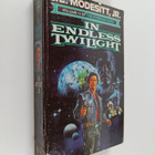 L. E. Modesitt : In Endless Twilight - pikkukuva 1