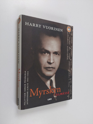Harry Vuorinen : Myrskyn silmässä : poliittisen vangin pä...