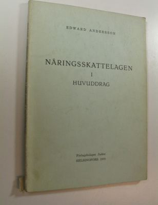 Edward Andersson : Näringsskattelagen i huvuddrag