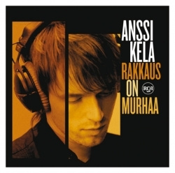 Anssi Kela - Rakkaus On Murhaa (CD)