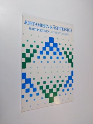 Matti Peltonen : Johtamisen käsitteistöä