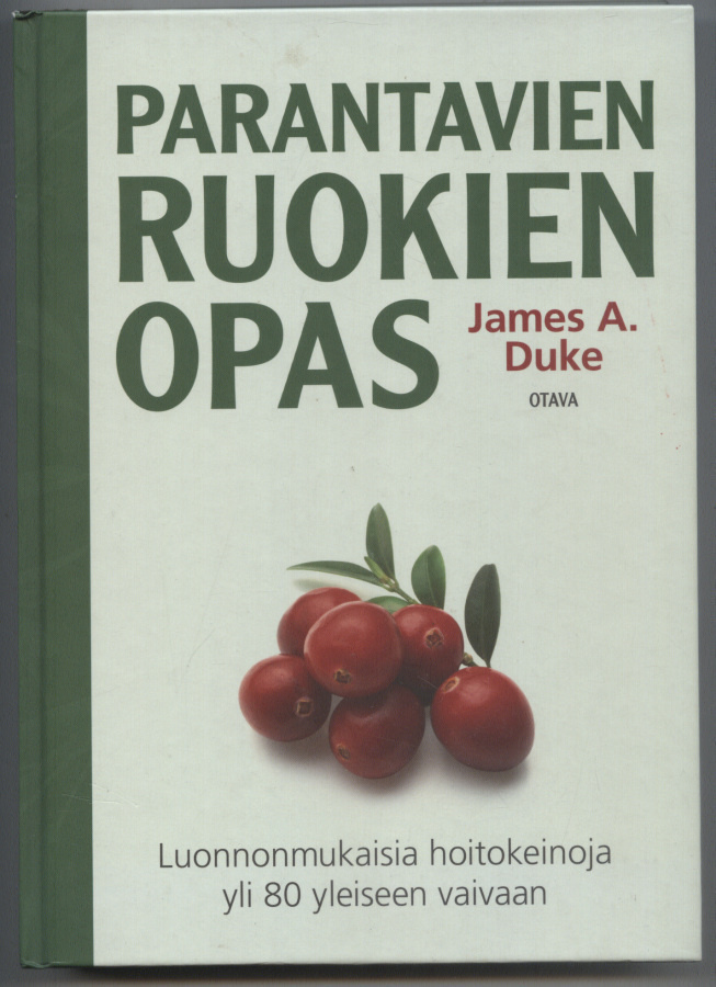 James A. Duke: Parantavien ruokien opas