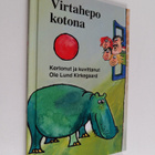 Ole Lund Kirkegaard : Virtahepo kotona - pikkukuva 1