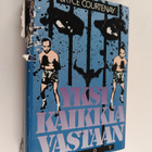 Bryce Courtenay : Yksi kaikkia vastaan - pikkukuva 1