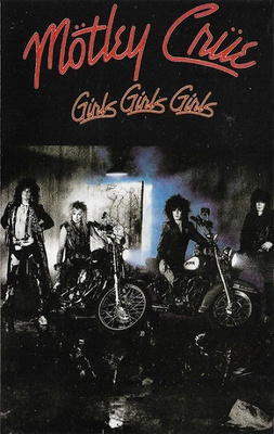Mötley Crüe Girls,Girls,Girls 1987 Kasetti