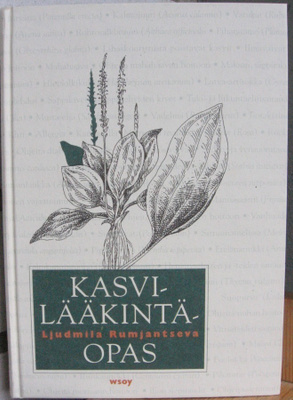 Ljudmila Rumjantseva: Kasvilääkintäopas, Wsoy 1999. 3p.
