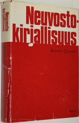 Korneli Zelinski : Neuvostokirjallisuus : Ongelmia ja ihm...