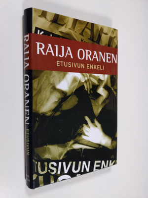 Raija Oranen : Etusivun enkeli