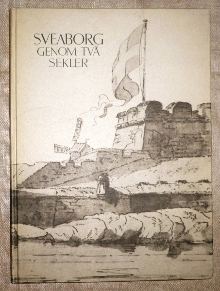 Marta Hirn : Sveaborg - Genom två sekler  1948 1.p.