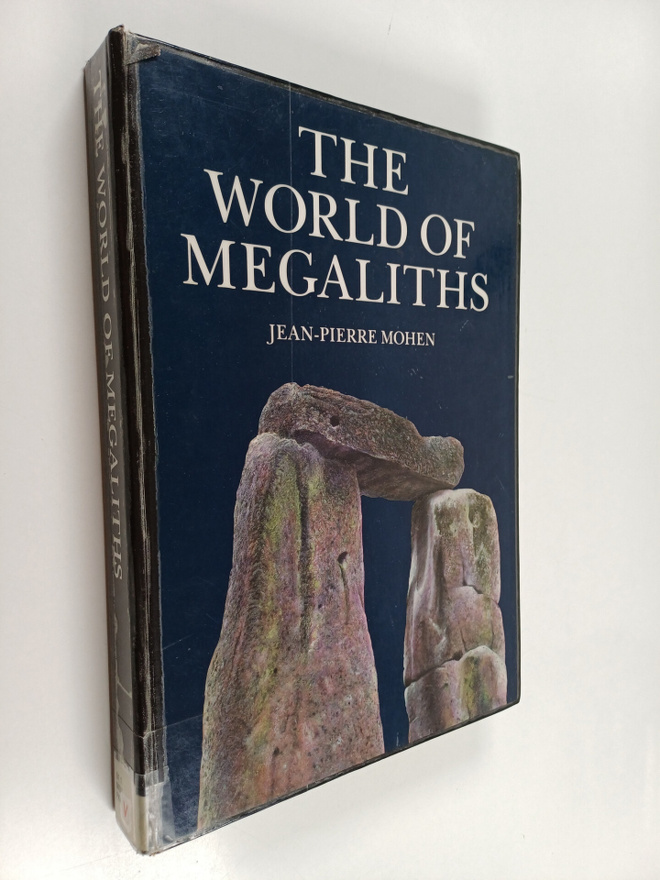 Jean-Pierre Mohen : The world of megaliths