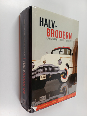 Lars Saabye Christensen : Halvbrodern