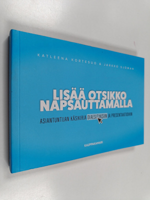 Katleena Kortesuo ym. : Lisää otsikko napsauttamalla : as...