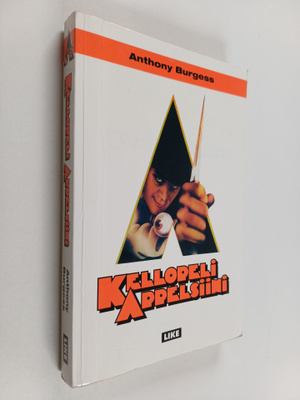 Anthony Burgess : Kellopeliappelsiini