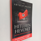 Arthur Brand : Hitlerin hevoset : tositarina taidekaupan ... - pikkukuva 1