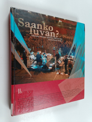 Saanko luvan? : iskelmä-Suomen ilmiöitä 1900-luvulla
