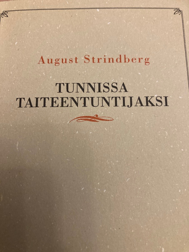 AUGUST STRINDBERG: TUNNISSA TAITEENTUNTIJAKSI