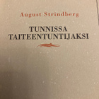 AUGUST STRINDBERG: TUNNISSA TAITEENTUNTIJAKSI - pikkukuva 1