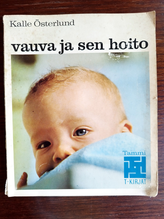 Österlund Kalle : Vauva ja sen hoito