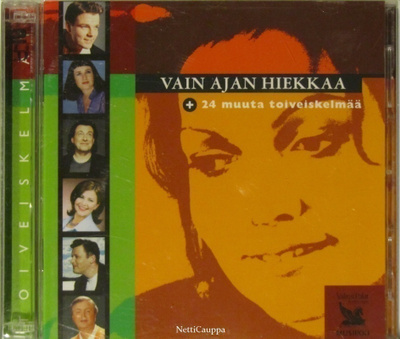 Vain Ajan Hiekkaa + 24 Muuta Toiveiskelmää • Tupla CD