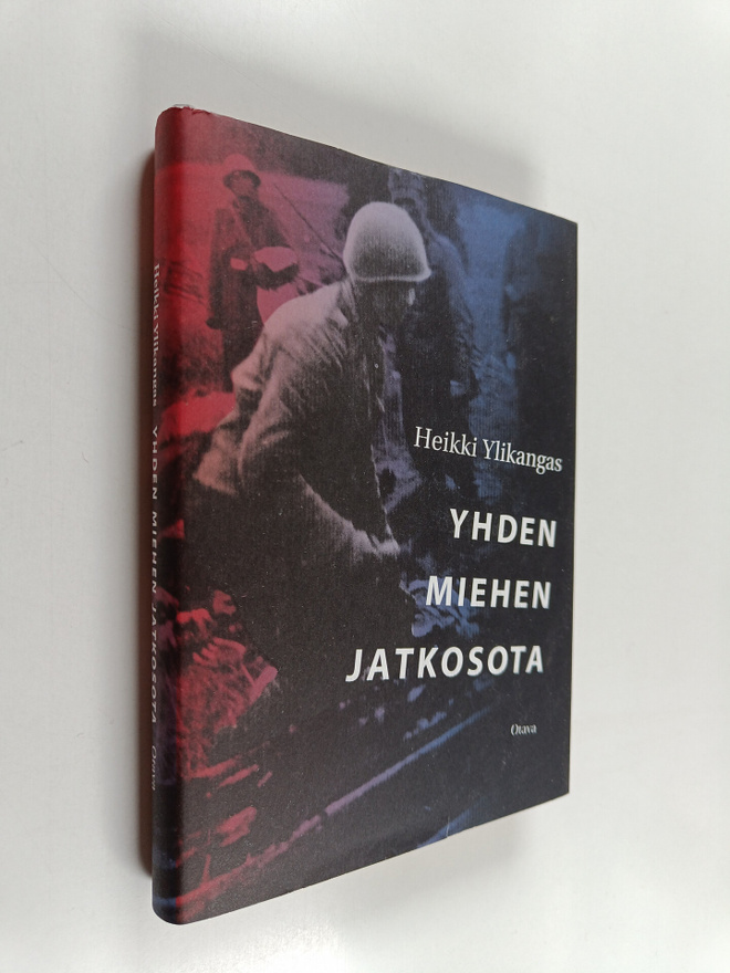 Heikki Ylikangas : Yhden miehen jatkosota