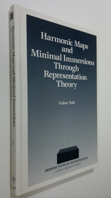 Gabor Toth : Harmonic maps and minimal immersions through...